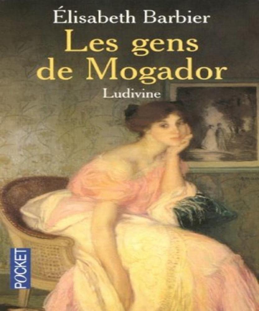 Les Gens de mogador, tome 2 9782266143622