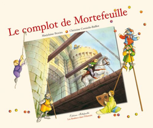 Le complot de Mortefeuille 9782916742007