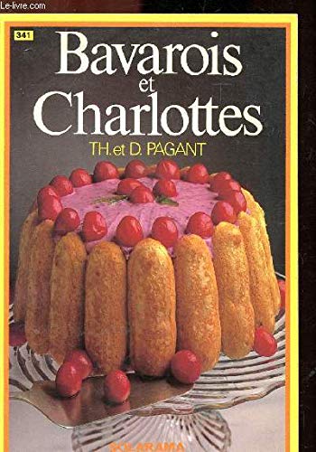 Bavarois et charlottes 9782263009631