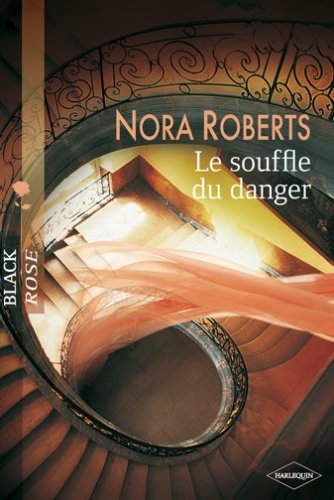 Le Souffle du Danger - Black Rose 9782280835114