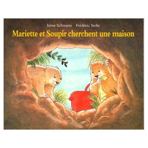 Mariette et Soupir cherchent une maison 9782211052979