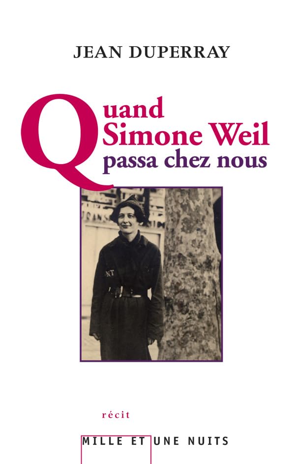 Quand Simone Weil passa chez nous 9782755501469