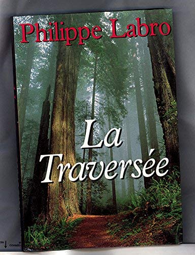 La traversée 9782286112813