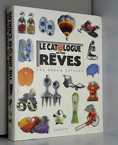 Le Catalogue de vos rêves : The Dream Catalog 9782012655508