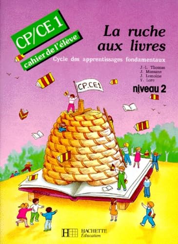 La Ruche aux livres CP-CE1. Cahier de l'élève, numéro 2 9782010173462