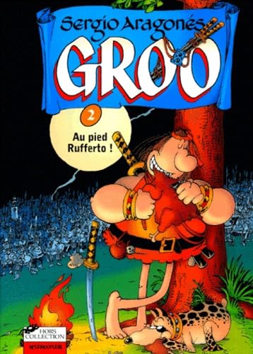 Groo Tome 2 : Au Pied Rufferto ! 9782258057395