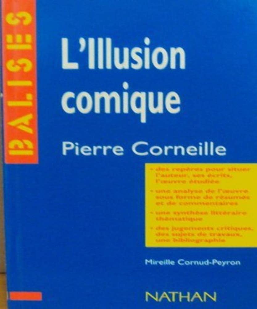 L'Illusion Comique, Corneille 9782091804743