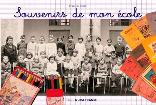 Souvenirs de mon école 9782737371875