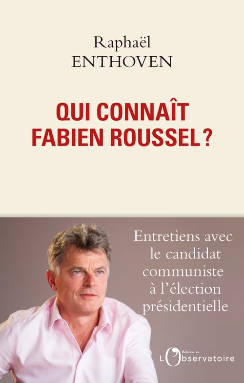 Qui connaît Fabien Roussel ? 9791032925836