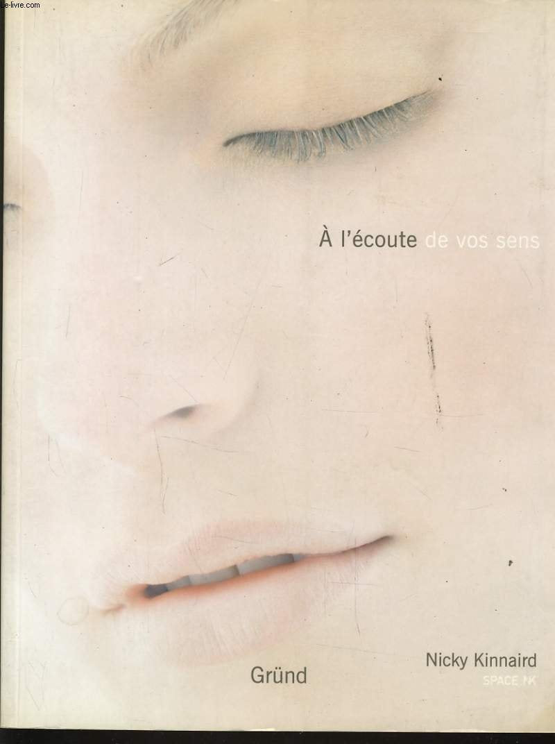 A l'écoute de vos sens 9782700015782