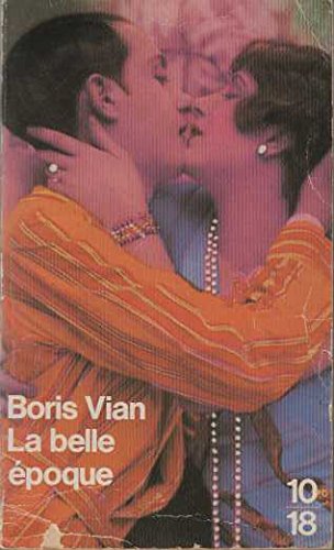 La belle epoque 9782264010292