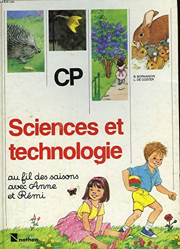 Sciences et technologie CP Au fil des saisons avec Anne et Rémi 9782091119502