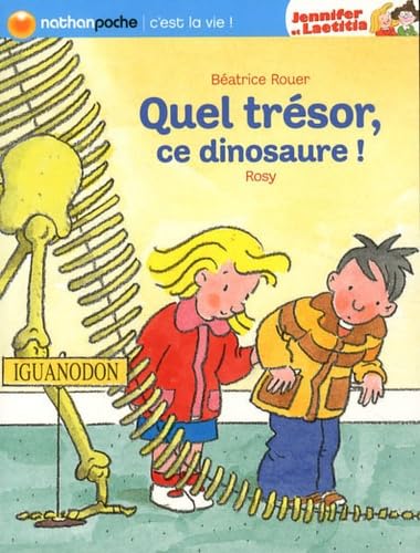 Quel trésor, ce dinosaure ! 9782092527993