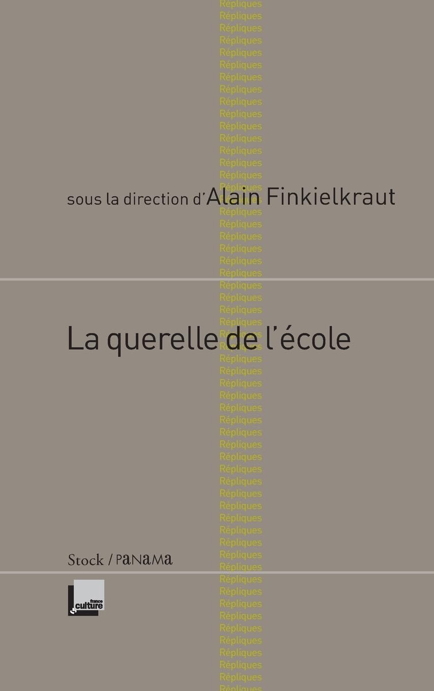 LA QUERELLE DE L'ECOLE 9782234060531