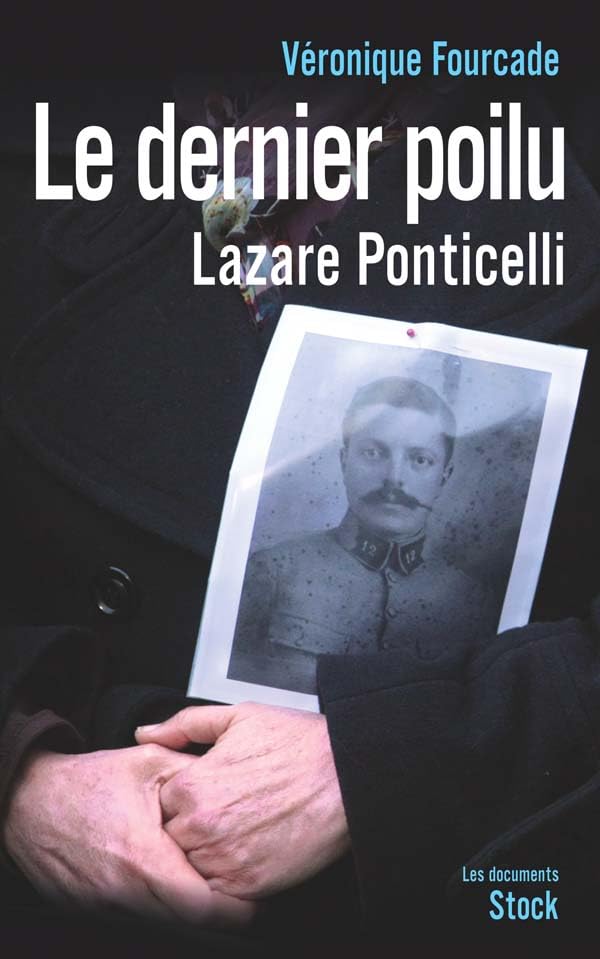 Le Dernier poilu - La vie de Lazare Ponticelli 9782234061842