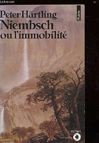 Niembsch ou l'immobilité 9782020086899