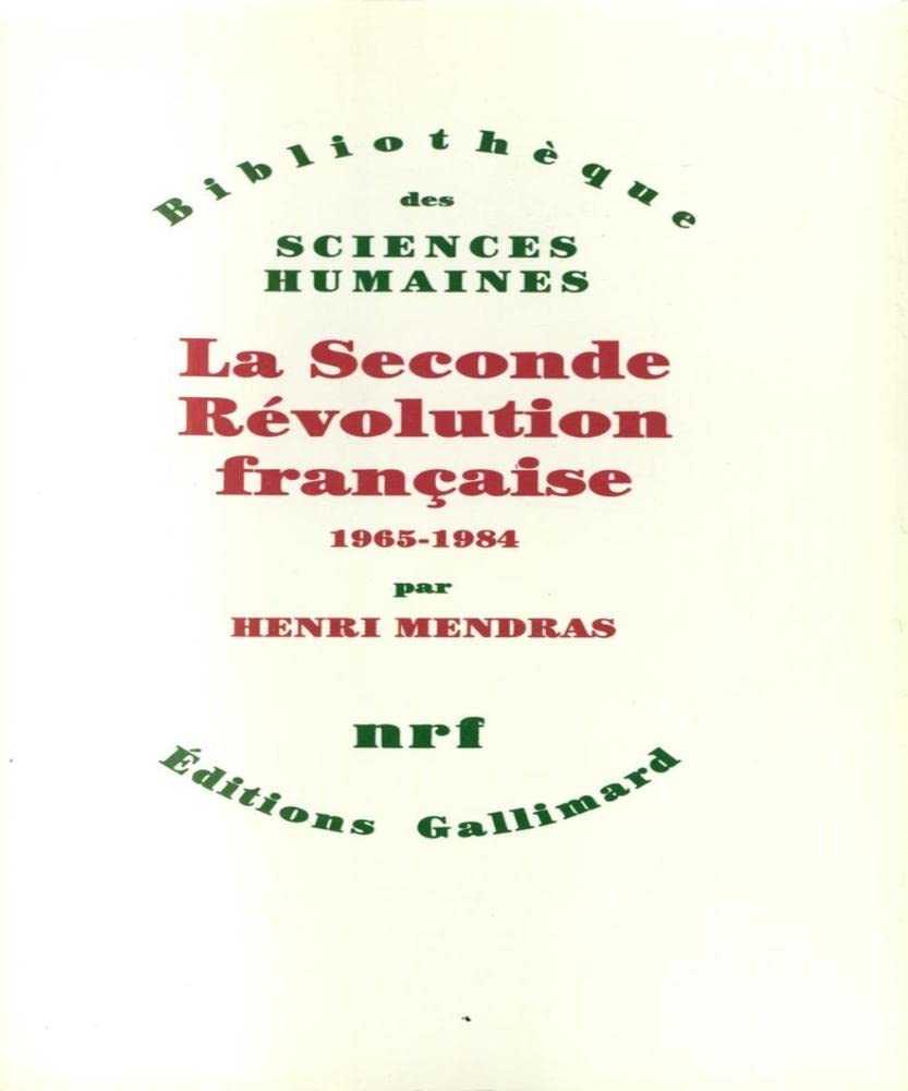 La Seconde révolution française: 1965-1984 9782070714520