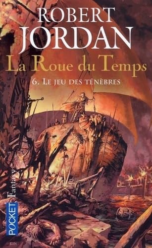 La Roue du temps, Tome 6 : Le Jeu des ténèbres 9782266150941