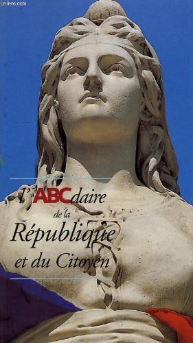 L'ABCdaire de la République et du citoyen 9782080125842