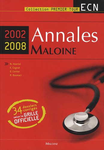 Annales Maloine internat-ECN 2002-2008 9782224031848