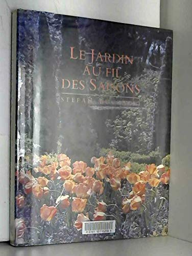 LE JARDIN AU FIL DES SAISONS 9782851086518
