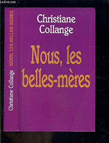 Nous, Les Belles Mères 9782702845028