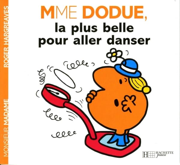 Madame Dodue, la plus belle pour aller danser 9782012251861