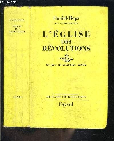Rops daniel - L eglise des révolutions en face de nouveaux destins 