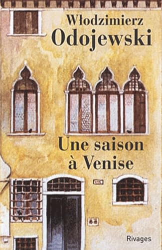 Une saison à venise 9782743618711