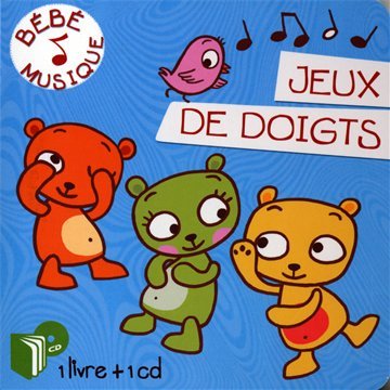 Bébé Musique : Jeux De Doigts 3259130181388