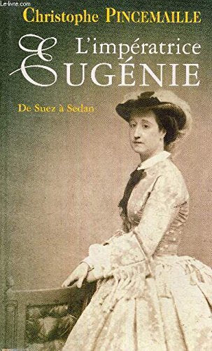 L'Impératrice Eugénie 9782702859827
