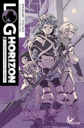 Log horizon - tome 2 (2) 9782373020106
