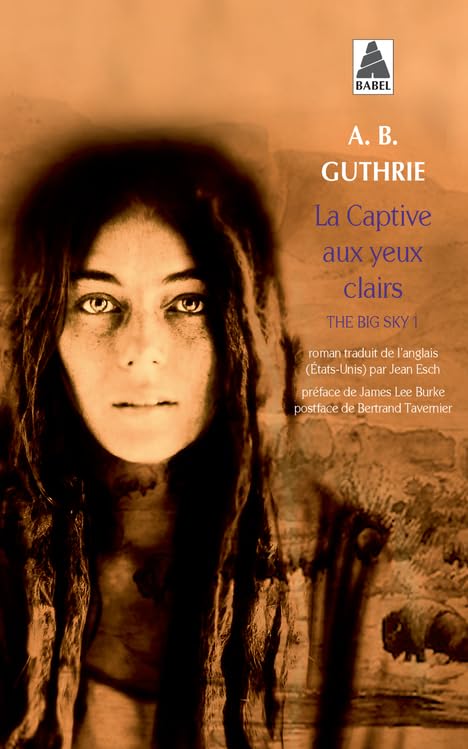 La Captive aux yeux clairs: The Big Sky 1 9782330064525