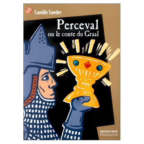 Perceval ou le conte du Graal 9782081643758