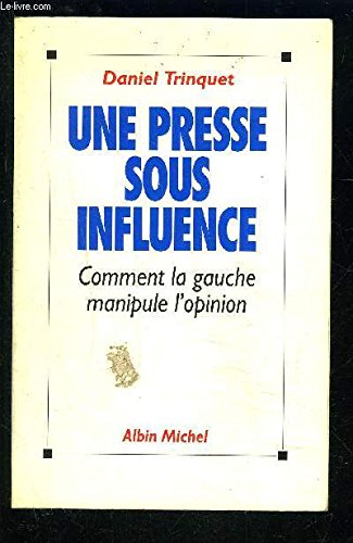 Une presse sous influence 9782226049537