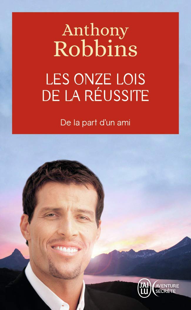 Les onze lois de la réussite : De la part d'un ami 9782290027400