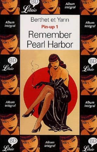 Pin-up, tome 1 : Remember Pearl Harbor 9782290328415