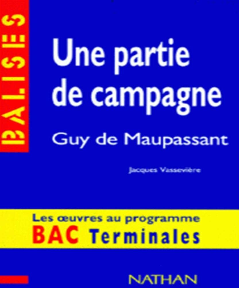 "Une partie de campagne", Guy de Maupassant: Des repères pour situer l'auteur... 9782091807782