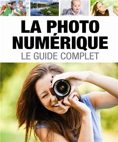 guide complet de la photo numerique (0) 9782822602259