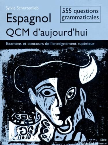 Espagnol. Qcm D'Aujourd'Hui, Examens Et Concours De L'Enseignement Superieur 9782711789276