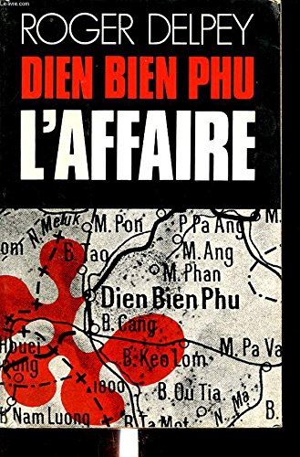 Dien Bien Phu - L'Affaire 