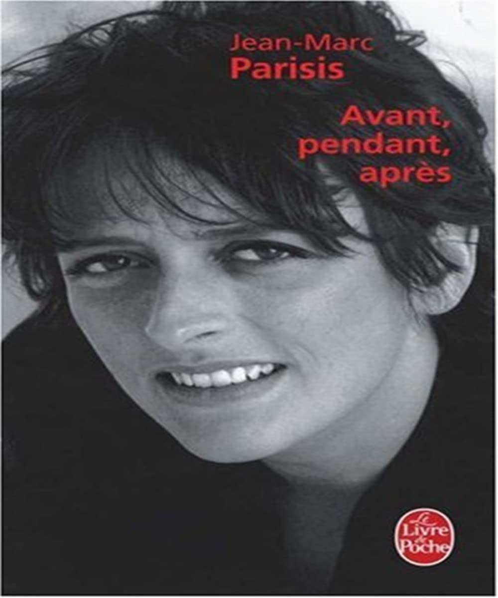 Avant, pendant, après 9782253124436