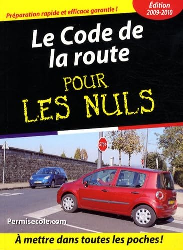 Le Code de la route pour les Nuls 9782754010931