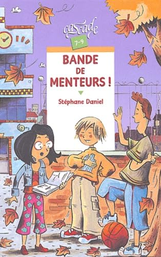 Bande de menteurs ! 9782700228915