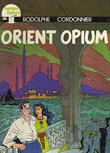 Orient opium (Oxebo) 9782866070373