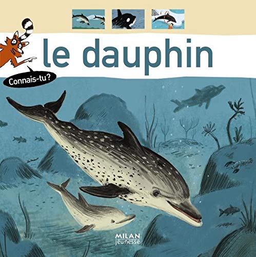 Le dauphin 9782745923011