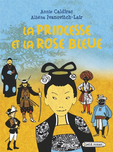 La princesse et la rose bleue 9782700237412