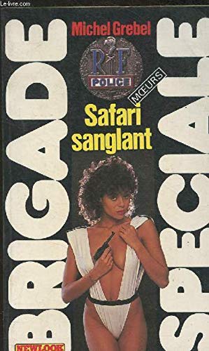 Safari sanglant (Brigade spéciale) 9782863911587