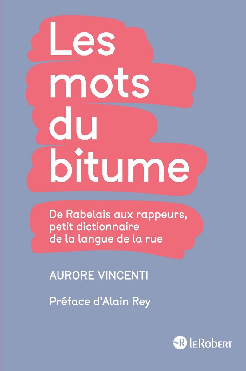 Les mots du bitume 9782321011163