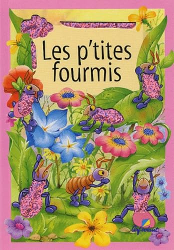 Les p'tites fourmis 9782840644262